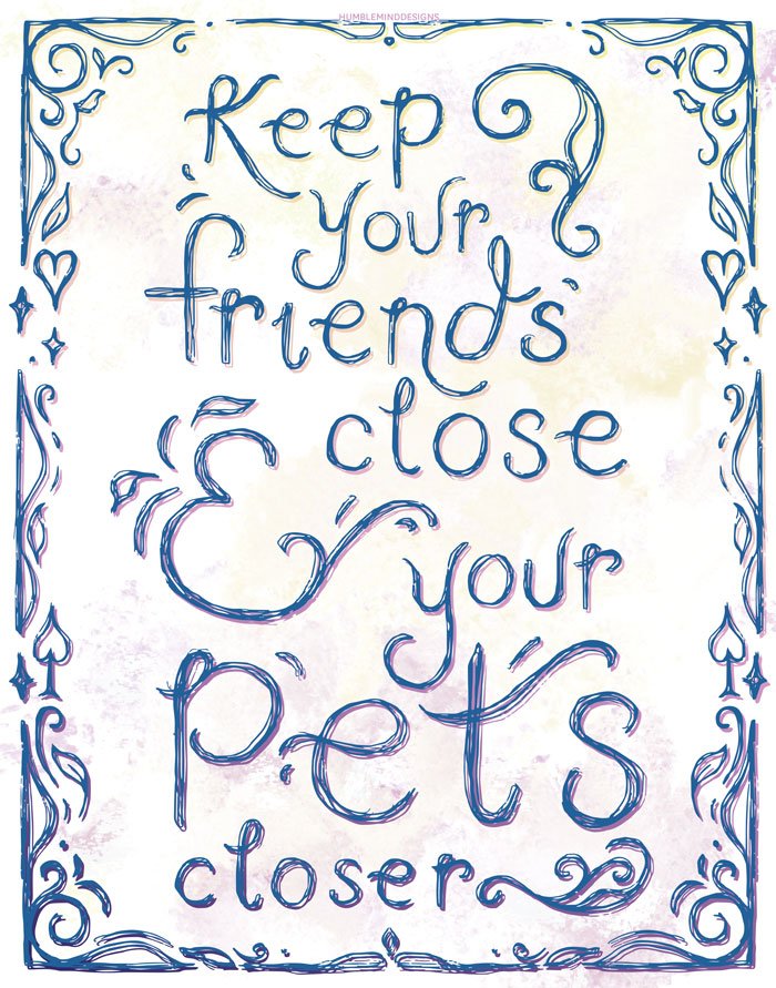 Keep Your Pets Close