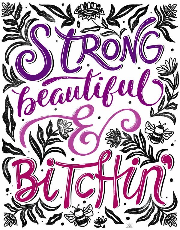Strong Beautiful Bitchin'